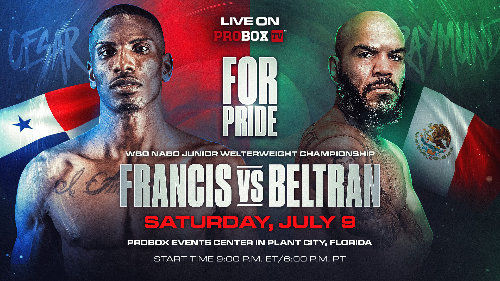 Francis vs Beltran July9th at ProBox Event Center