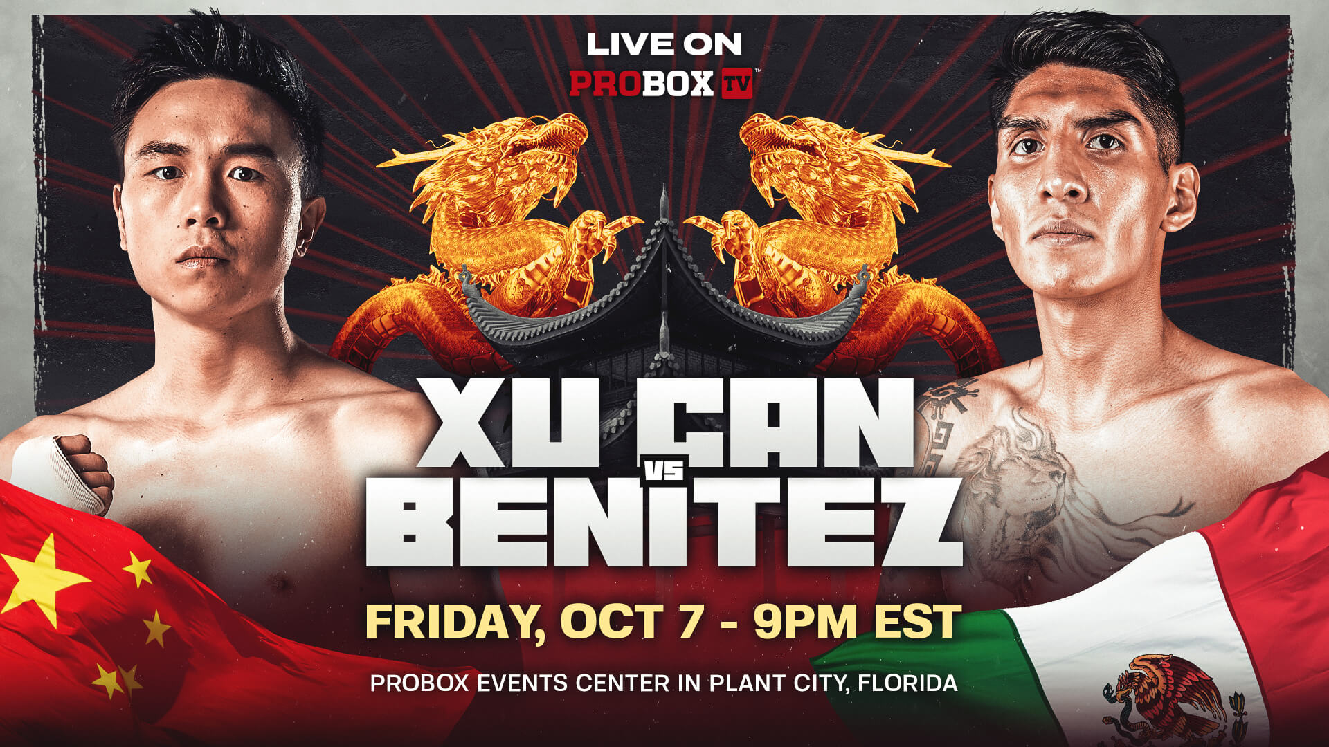 Xu Can vs Benitez,  October 7 at at ProBox Event Center in Plant City, Florida