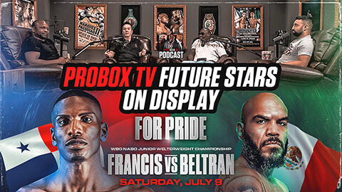 ProBoxTV Future Stars on Display on Francis vs Beltran