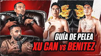Xu Can vs Benitez Guia de Pelea Octubre 7